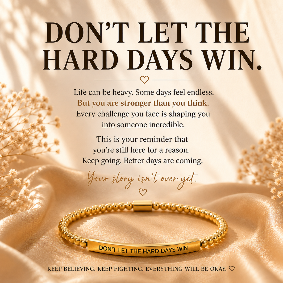 Don’t Let The Hard Days Win